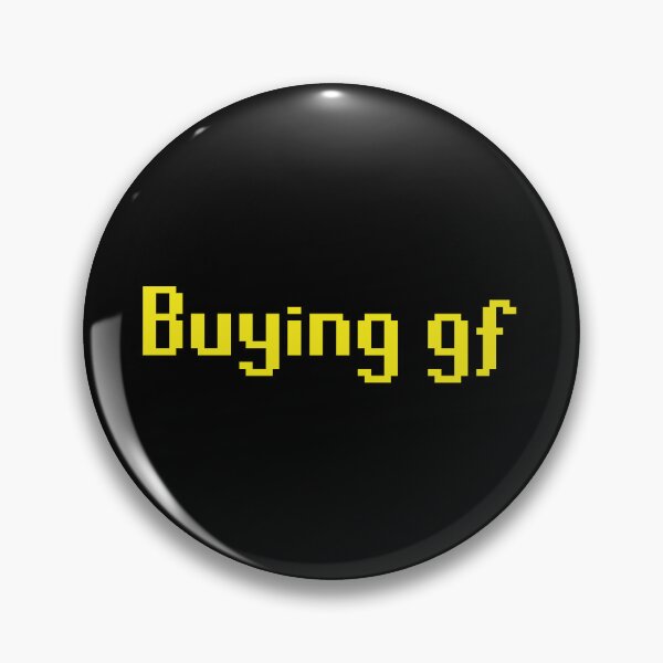 Item preview, Buying gf / OSRS Runescape designed and sold by Aetha.