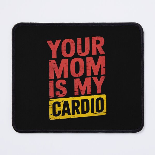 Item preview, Your Mom Is My Cardio Christmas Father's Day Prank  designed and sold by PowAcademy.