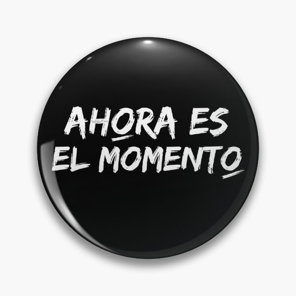 Item preview, Now is the time. Motivational phrase in Spanish. Songs and quotes in Spanish. designed and sold by Rebeldía Pura.