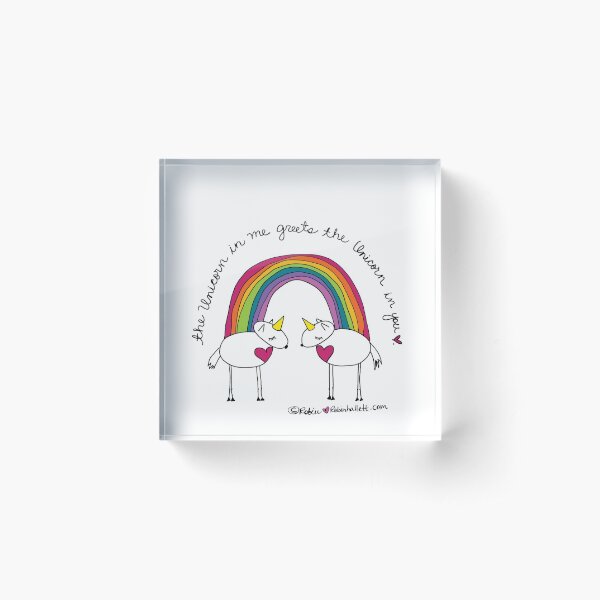 The Unicorn in Me Greets the Unicorn in You Acrylic Block