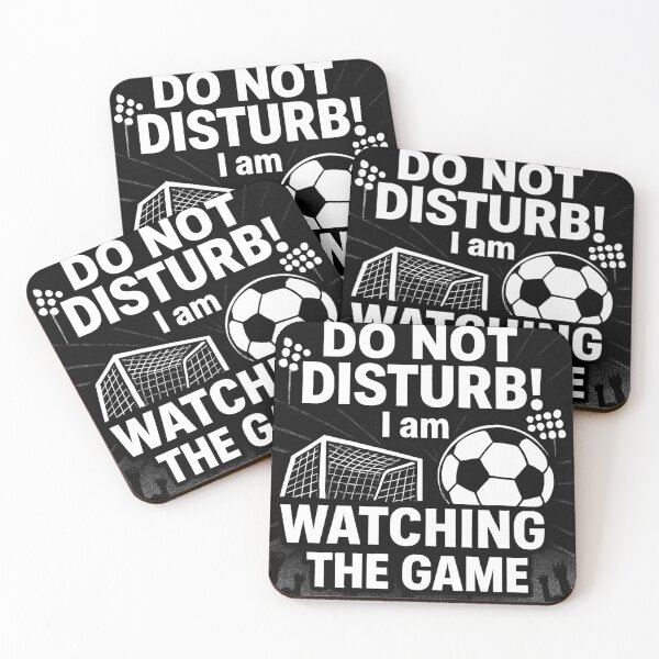 Item preview, Do Not Disturb I'm Watching The Game designed and sold by Golazos.