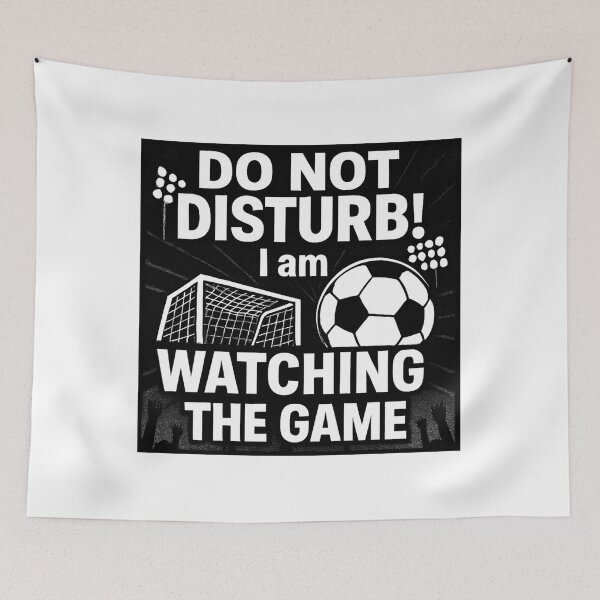 Item preview, Do Not Disturb I'm Watching The Game designed and sold by Golazos.