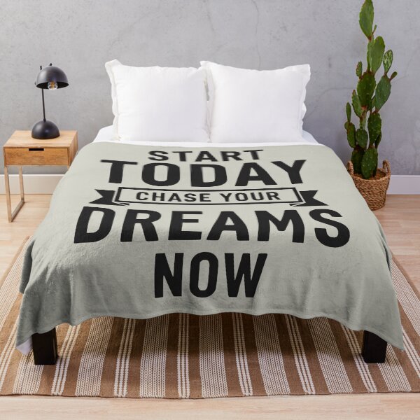 Item preview, Start Today Chase Your Dreams Now Motivation designed and sold by WAMTEES.