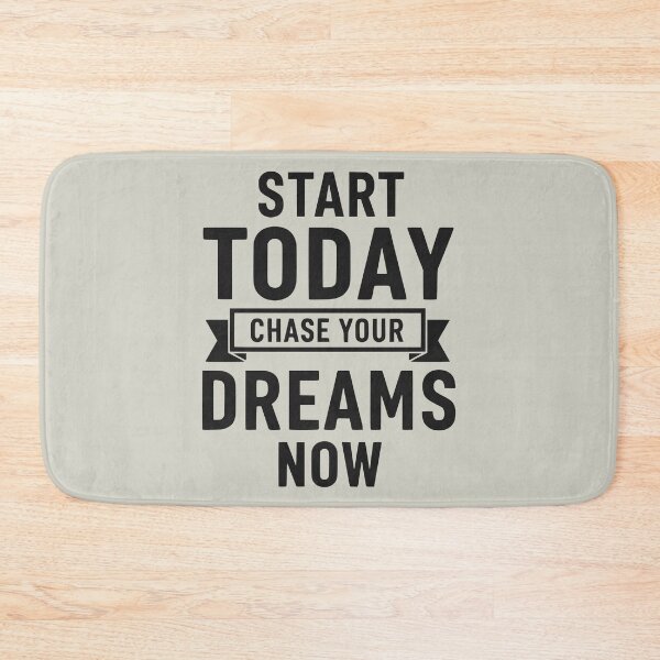Item preview, Start Today Chase Your Dreams Now Motivation designed and sold by WAMTEES.