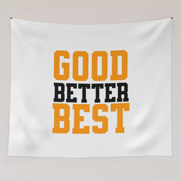 Item preview, Good  Better Best  minimal   designed and sold by CeliaZnx.