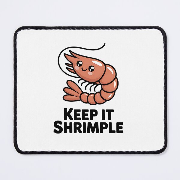 Item preview, Keep it Shrimple Kawaii Shrimp designed and sold by Gee-Na.