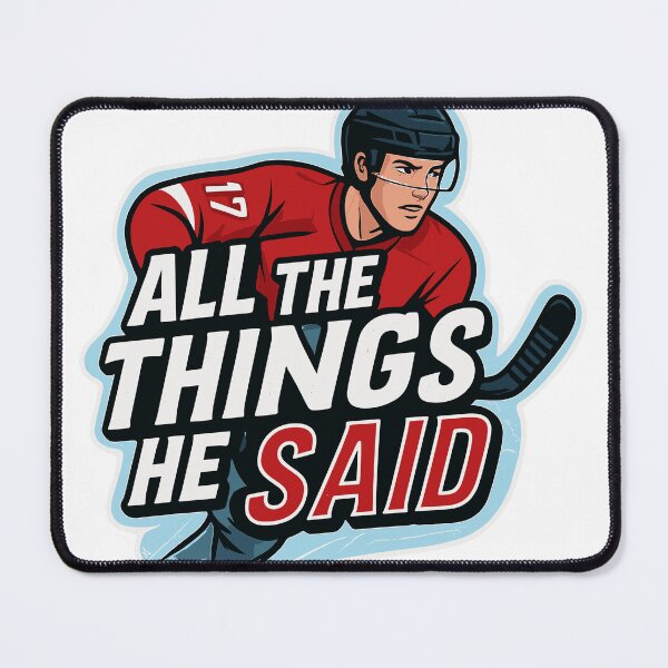 Item preview, All the things HE said designed and sold by Skyjoy.