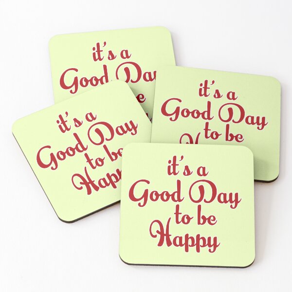 Item preview, Its a Good Day To Be Happy designed and sold by nunigifts.