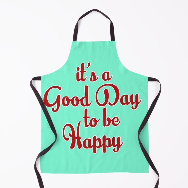 Item preview, Its a Good Day To Be Happy designed and sold by nunigifts.