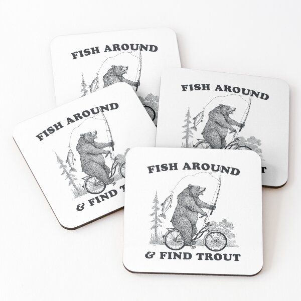 Item preview, Fish Around and Find Trout, funny fishing husband meme designed and sold by CARBONARA LLC..