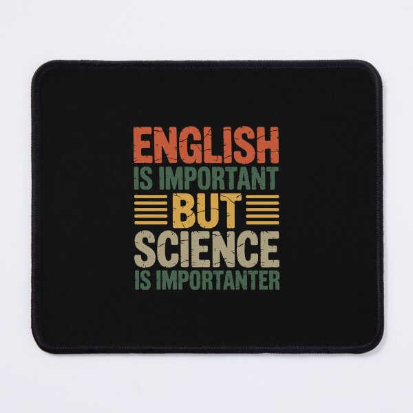 Item preview, English is important but Science is importanter designed and sold by jkrphoto.