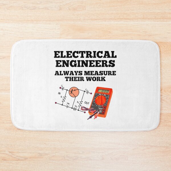 Item preview, Electrical Engineers Always Measure Their Work. designed and sold by MPC-Mince-Pies.