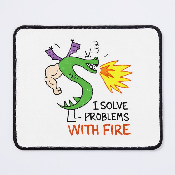 Item preview, I Solve Problems With Fire designed and sold by Design-Store14.