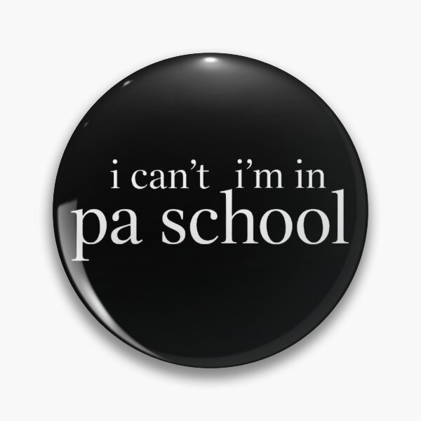 Item preview, I Can’t I’m In PA School Clinical Students designed and sold by faridman.