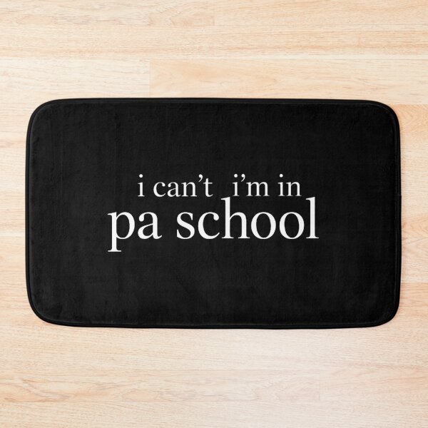 Item preview, I Can’t I’m In PA School Clinical Students designed and sold by faridman.