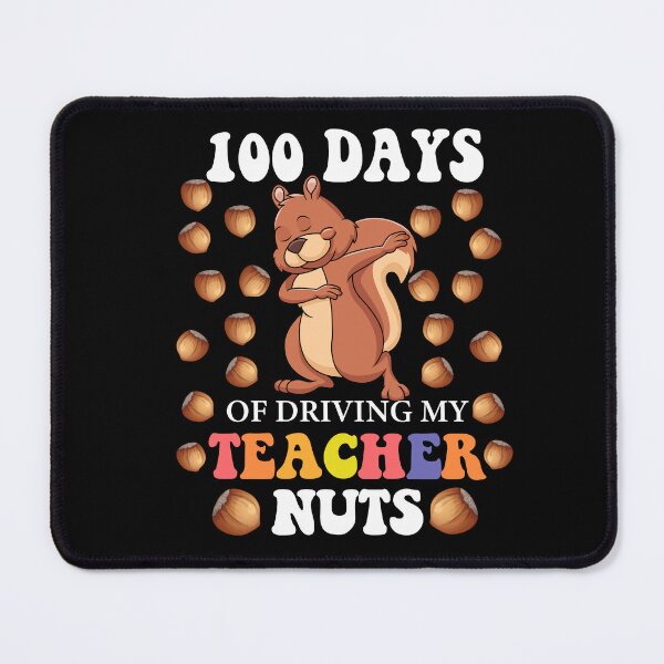 Item preview, 100 Days of Driving My Teacher Nuts Dabbing Squirrel designed and sold by SakuraPxl.