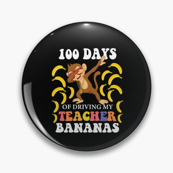 Item preview, 100 Days of Driving My Teacher Bananas Dabbing Monkey designed and sold by SakuraPxl.