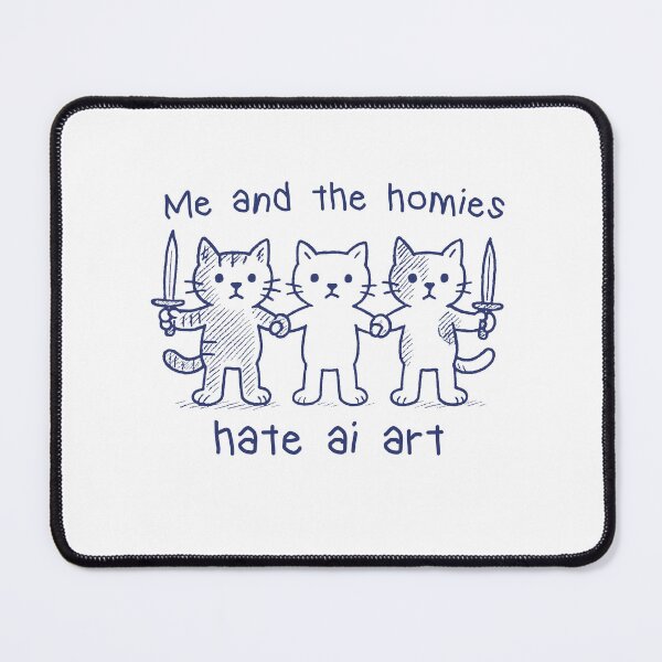 Item preview, Me and the homies hate ai art - Funny silly Cat Meme designed and sold by CARBONARA LLC..