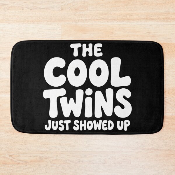 Item preview, The Cool Twins Just Showed Up Funny Sibling Matching Gift designed and sold by Mason-Pride.