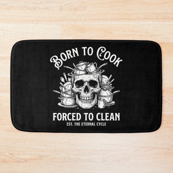 Item preview, Born To Cook Forced To Clean Funny Skeleton Chef designed and sold by Mason-Pride.