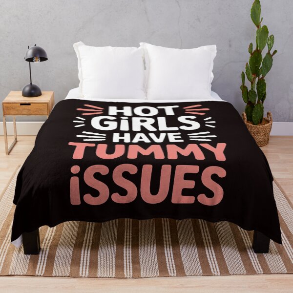 Item preview, Hot Girls Have Tummy Issues – IBS Humor Funny Saying designed and sold by Redgiant87x.