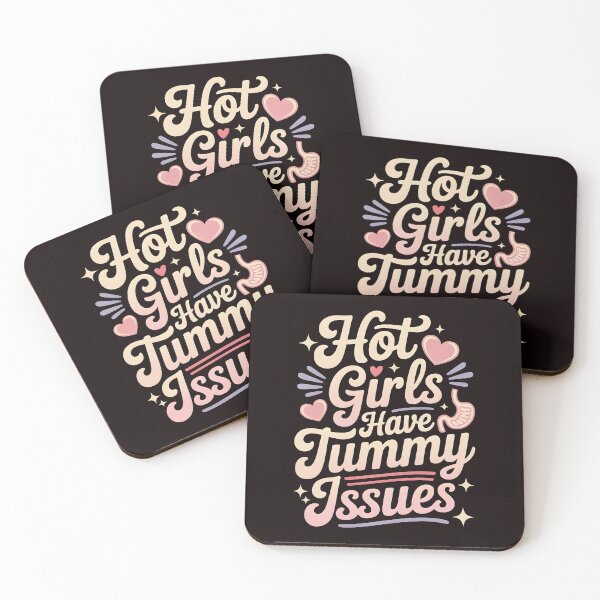 Item preview, Hot Girls Have Tummy Issues – Funny Stomach Humor Quote designed and sold by Redgiant87x.