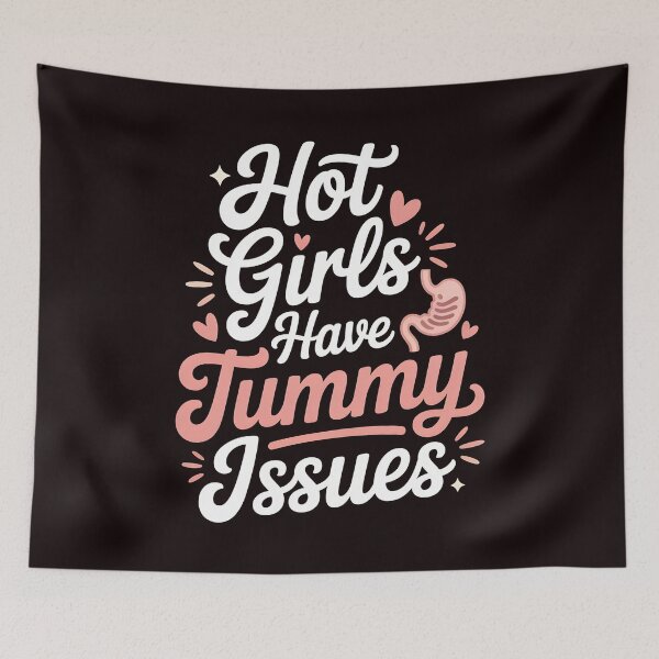 Item preview, Hot Girls Have Tummy Issues – Relatable Digestive Humor designed and sold by Redgiant87x.