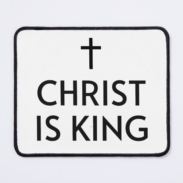 Item preview, CHRIST IS KING  Christian religious statement designed and sold by Goldmedaldesign.