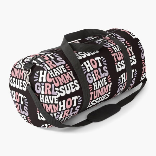 Item preview, Hot Girls Have Tummy Issues – Funny Tummy Ache Quote designed and sold by Redgiant87x.