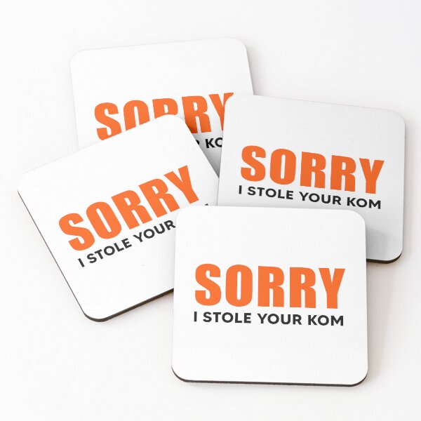 Item preview, Sorry I Stole Your KOM Funny Strava Cycling & Running designed and sold by BMLprint ⭐⭐⭐⭐⭐.