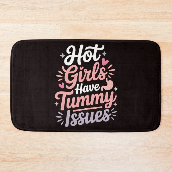 Item preview, Hot Girls Have Tummy Issues – IBS Awareness with Humor designed and sold by Redgiant87x.