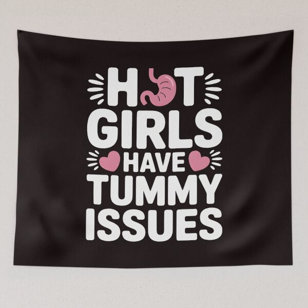 Item preview, Hot Girls Have Tummy Issues – Relatable IBS Humor Quote designed and sold by Redgiant87x.