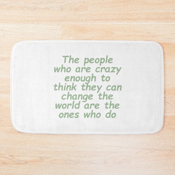 Item preview, Crazy to change the world designed and sold by fristsmokie.