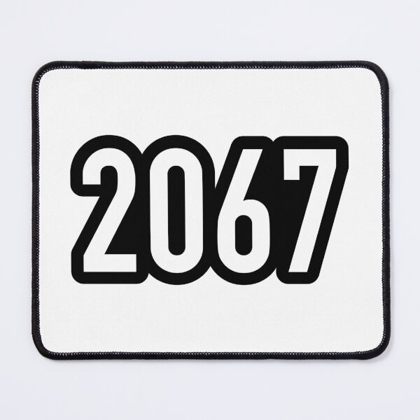 Item preview, 2067, Twenty Six Seven Future 67 New Years designed and sold by Memes N Lore .