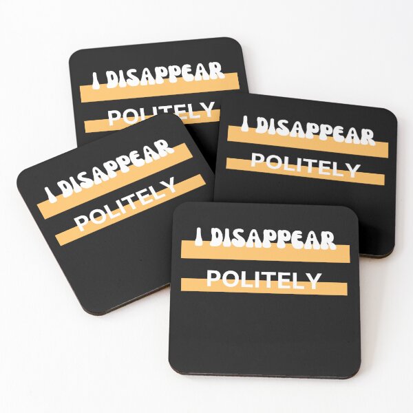 Item preview, I disappear politely - Introvert Humor Quote classique t-shirt designed and sold by PrintMod.