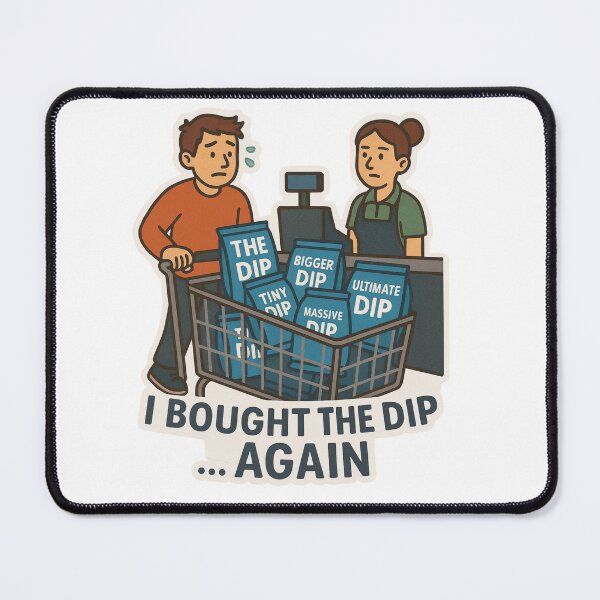 Item preview, I Bought the Dip Again designed and sold by DivinelyAligned8.