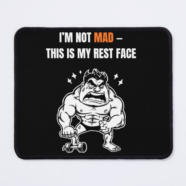 Item preview, I’m Not Mad, This Is My Rest Face – Funny Gym Meme Shirt designed and sold by Vibe-Visuals.