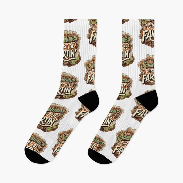 Item preview, Funny Sometimes I Just Be Fartin designed and sold by w66aboo.