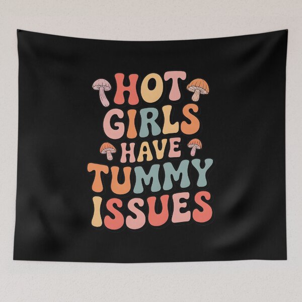 Item preview, Hot Girls Have Tummy Issues designed and sold by AniArtPL.