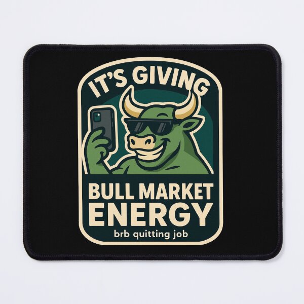 Item preview, It's Giving Me Bull Market Vibes designed and sold by DivinelyAligned8.