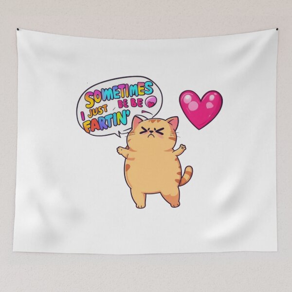 Item preview, Cute Sometimes I Just Be Farting designed and sold by w66aboo.