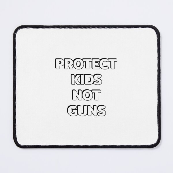 Item preview, Protect Kids Not Guns designed and sold by Inspirationmotivation.