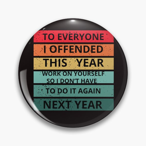 Item preview, To Everyone I Offended This Year designed and sold by MA project.