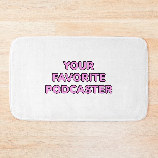 Item preview, Your favorite podcaster - funny podcast designed and sold by Inspirationmotivation.