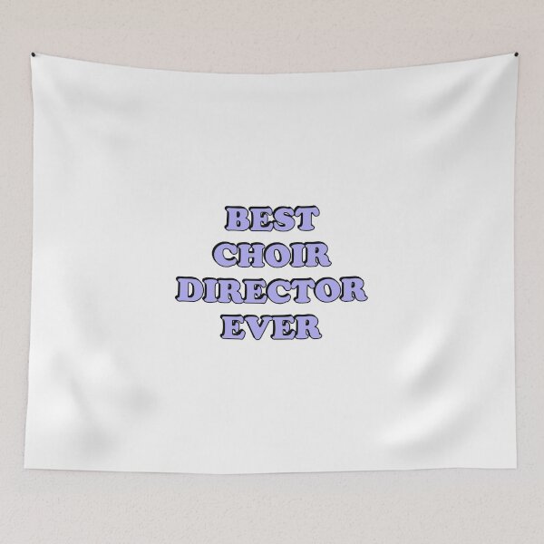 Item preview, Best choir director ever  designed and sold by Inspirationmotivation.