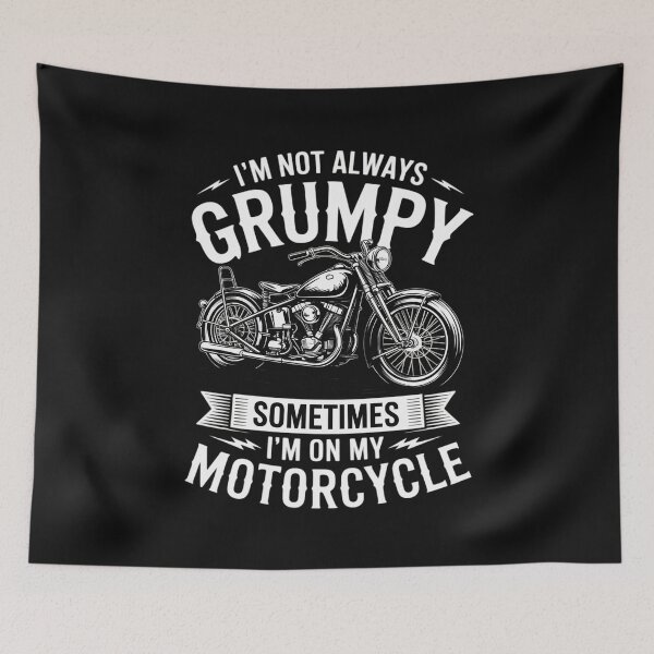 Item preview, I'm Not Always Grumpy - Biker Motorcycle Rider Riding Racing designed and sold by nicomitchell.