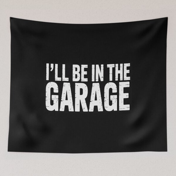 Item preview, i'll Be in The Garage For Mechanics Mechanical Geek designed and sold by andreaswest.