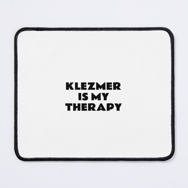 Item preview, Klezmer Music Is My Therapy designed and sold by Inspirationmotivation.