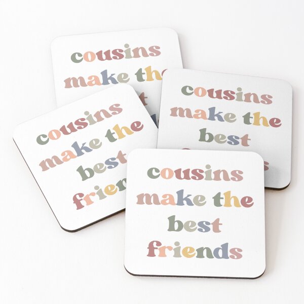 Item preview, Cousins Make the Best Friends designed and sold by stephenflashart.