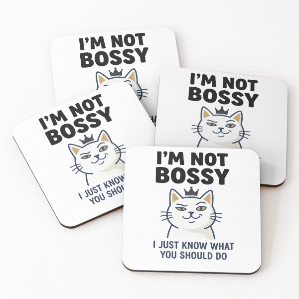 Item preview, I'm Not Bossy Cat designed and sold by Quillway.